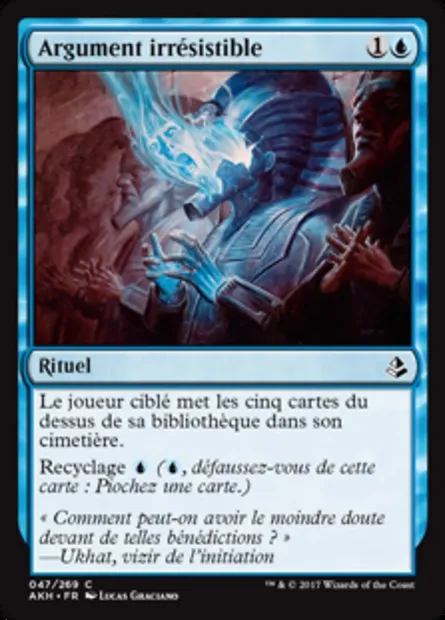 Argument irrésistible, carte Magic AKH 47 — extension Amonkhet