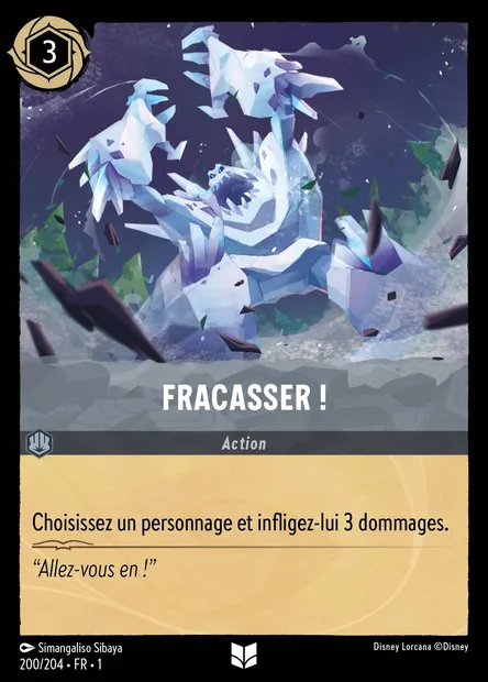 Fracasser !, carte Disney Lorcana CH1-200 — extension Premier Chapitre