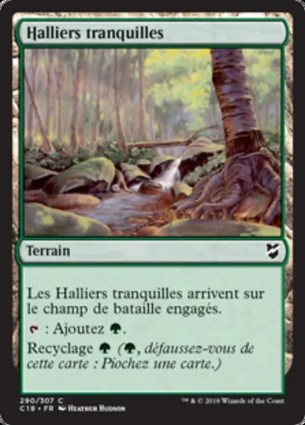 Halliers tranquilles, carte Magic C18 290 — extension Commander 2018