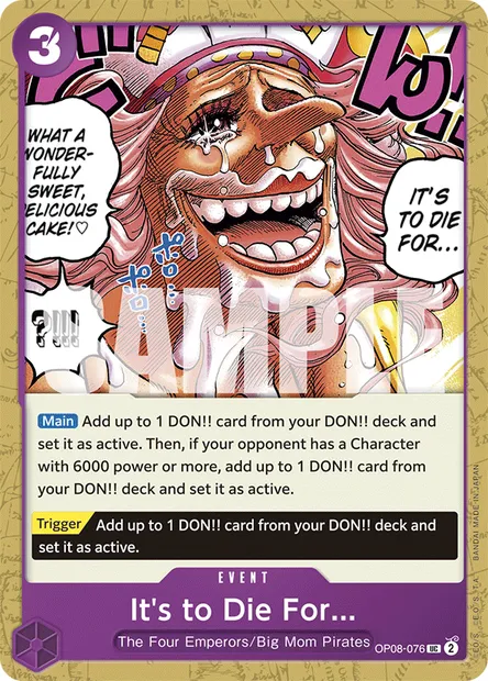 It's to Die For..., One Piece card OP08-076 — TWO LEGENDS set