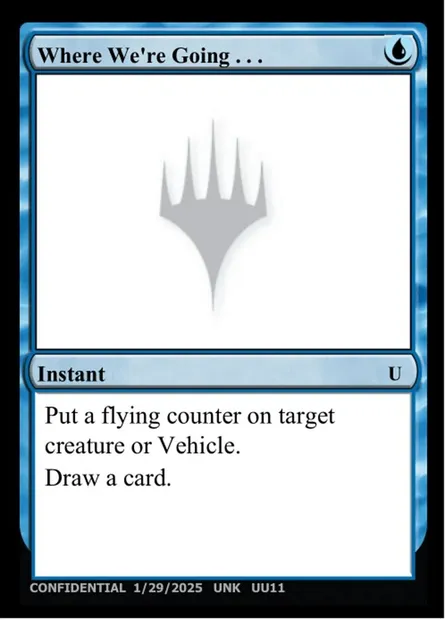 Where We're Going..., Magic card UNK UU11 — Unknown Event set