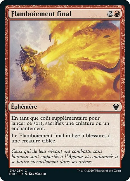 Flamboiement final, carte Magic THB 134 — extension Theros Beyond Death