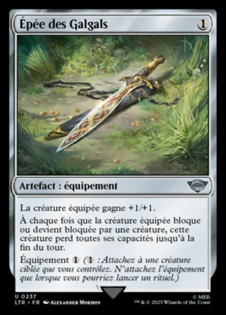 Épée des Galgals, carte Magic LTR 237 — extension Le Seigneur des Anneaux : chroniques de la Terre du Milieu