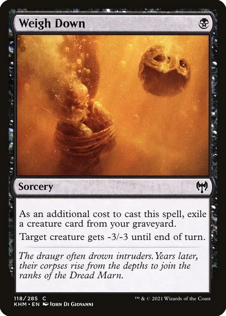 Weigh Down, Magic card KHM 118 — Kaldheim set