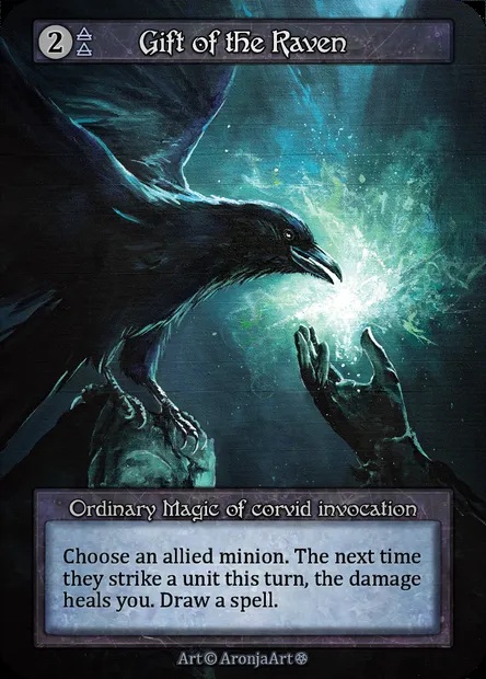 Gift of the Raven, Sorcery card GOT 249 — Gothic set