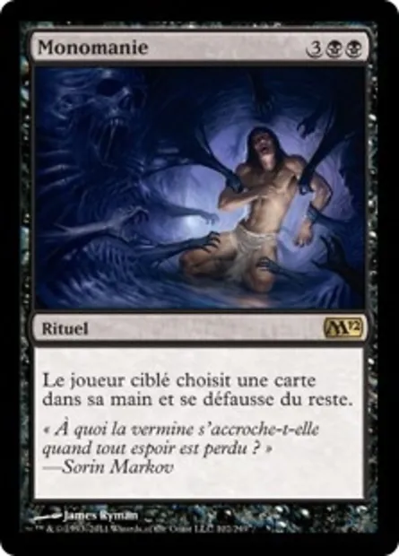 Monomanie, carte Magic M12 102 — extension Magic 2012