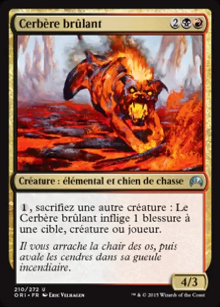 Cerbère brûlant, carte Magic ORI 210 — extension Magic Origines