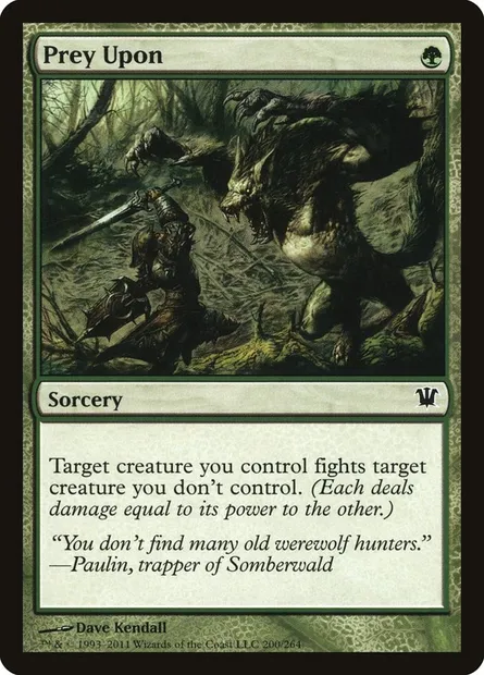 Prey Upon, Magic card ISD 200 — Innistrad set