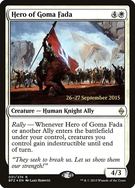 Hero of Goma Fada, Magic card PBFZ 31s — Battle for Zendikar Promos set