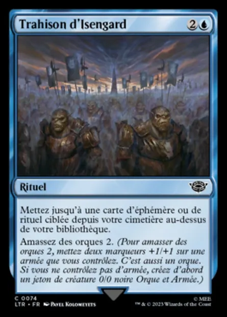 Trahison d'Isengard, carte Magic LTR 74 — extension Le Seigneur des Anneaux : chroniques de la Terre du Milieu