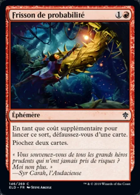Frisson de probabilité, carte Magic ELD 146 — extension Throne of Eldraine