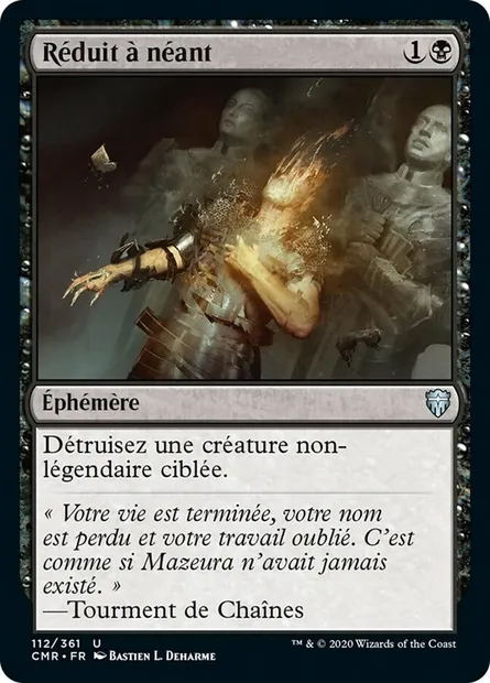 Réduit à néant, carte Magic CMR 112 — extension Commander Legends