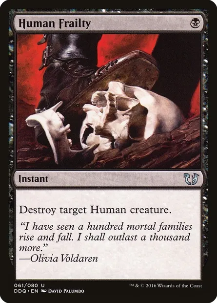 Human Frailty, Magic card DDQ 61 — Duel Decks: Blessed vs. Cursed set