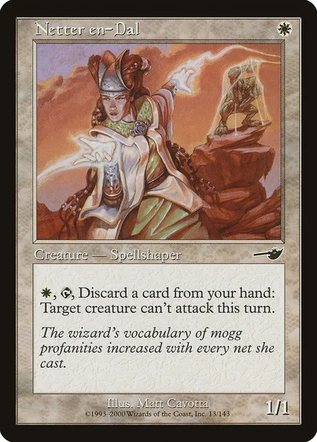 Netter en-Dal, Magic card NEM 13 — Nemesis set