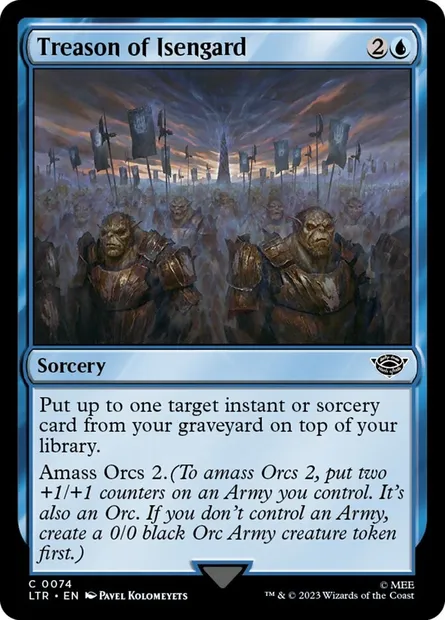 Treason of Isengard, Magic card LTR 74 — The Lord of the Rings: Tales of Middle-earth set