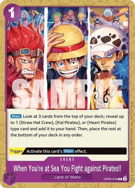 When You're at Sea You Fight against Pirates!!, One Piece card OP05-076 — AWAKENING OF THE NEW ERA set