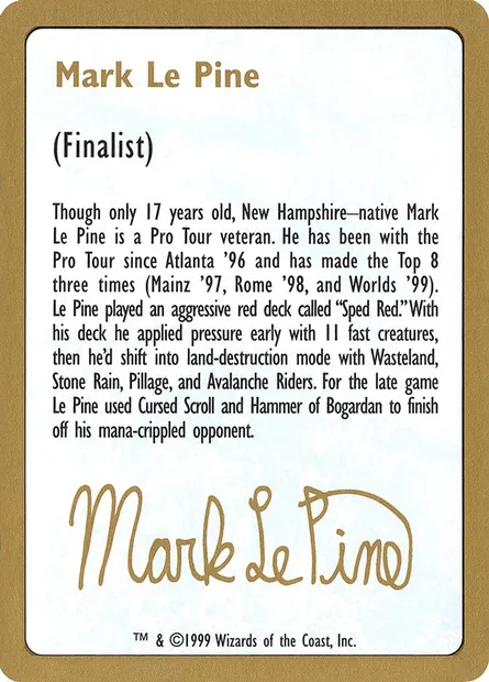Mark Le Pine Bio, Magic card WC99 mlp0a — World Championship Decks 1999 set