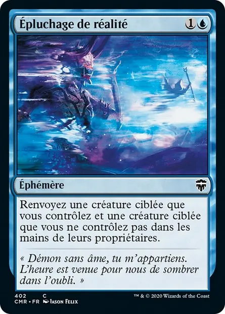 Épluchage de réalité, carte Magic CMR 402 — extension Commander Legends