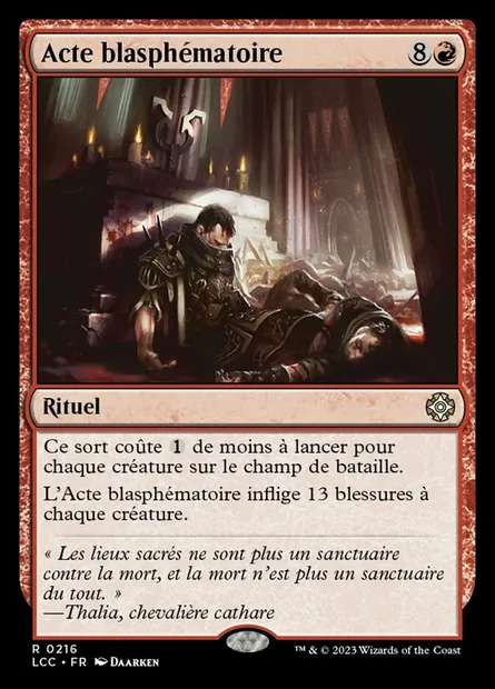 Acte blasphématoire, carte Magic LCC 216 — extension The Lost Caverns of Ixalan Commander