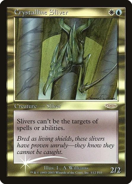 Crystalline Sliver, Magic card F03 3 — Friday Night Magic 2003 set