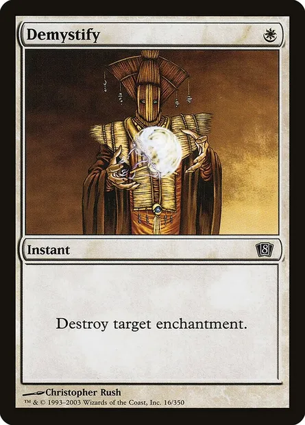 Demystify, Magic card 8ED 16★ — Eighth Edition set