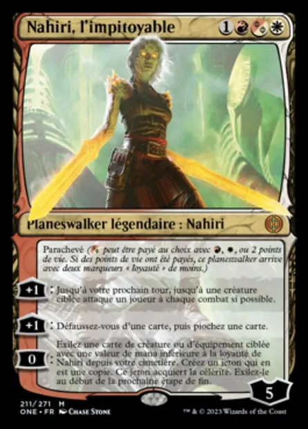 Nahiri, l'impitoyable, carte Magic ONE 211 — extension Tous Phyrexians
