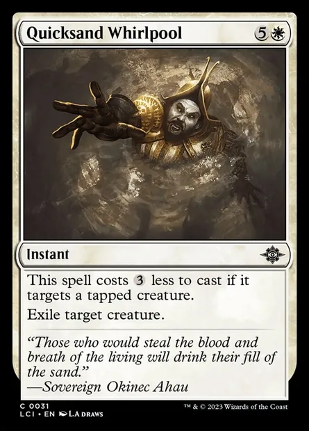 Quicksand Whirlpool, Magic card LCI 31 — The Lost Caverns of Ixalan set