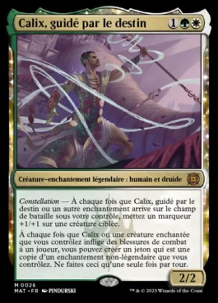 Calix, guidé par le destin, carte Magic MAT 26 — extension L'invasion des machines : le jour d'après