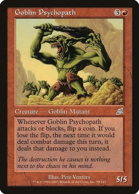 Goblin Psychopath, Magic card SCG 95 — Scourge set