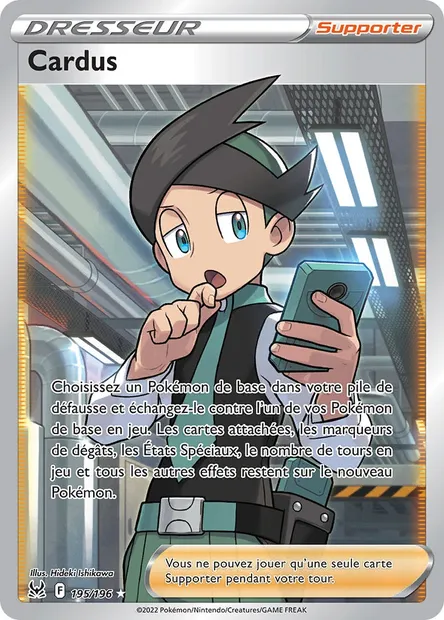 Cardus, carte Pokémon LOR 195 — extension Origine Perdue