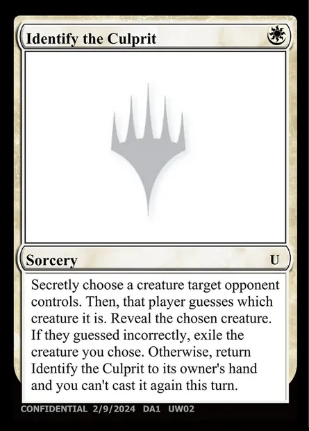 Identify the Culprit, Magic card UNK UW02c — Unknown Event set
