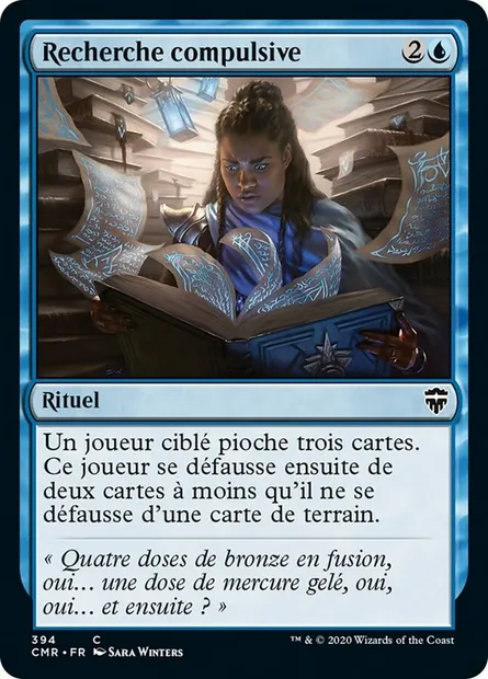 Recherche compulsive, carte Magic CMR 394 — extension Commander Legends