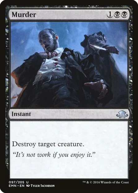 Murder, Magic card EMN 97 — Eldritch Moon set