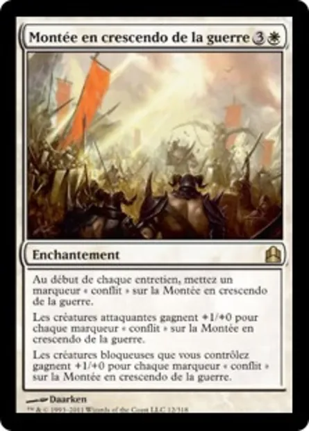 Montée en crescendo de la guerre, carte Magic CMD 12 — extension Commander 2011