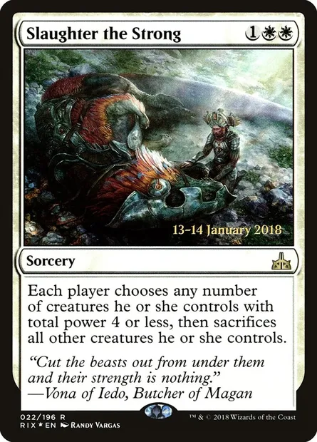Slaughter the Strong, Magic card PRIX 22s — Rivals of Ixalan Promos set