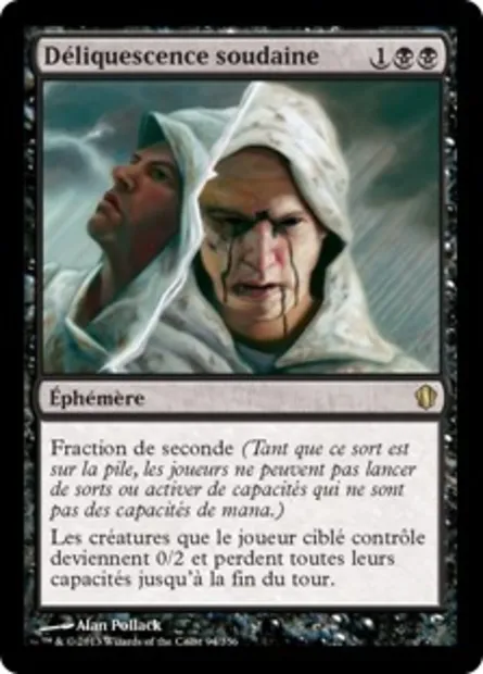 Déliquescence soudaine, carte Magic C13 94 — extension Commander 2013