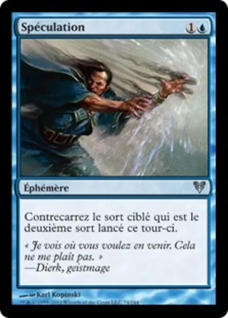 Spéculation, carte Magic AVR 74 — extension Avacyn ressuscitée