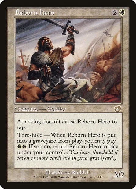 Reborn Hero, Magic card TOR 14 — Torment set