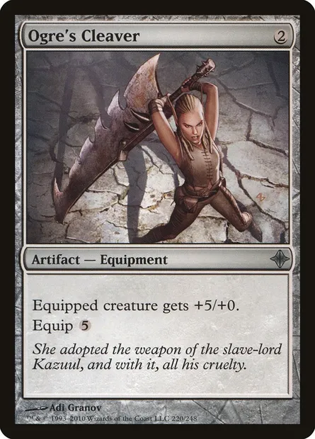 Ogre's Cleaver, Magic card ROE 220 — Rise of the Eldrazi set