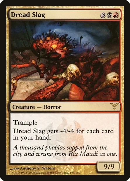 Dread Slag, Magic card DIS 109 — Dissension set