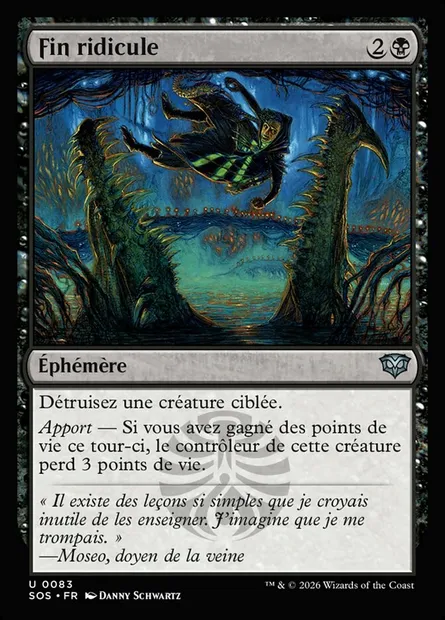 Fin ridicule, carte Magic SOS 83 — extension Secrets of Strixhaven
