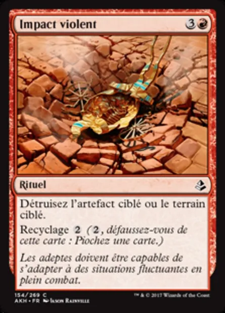 Impact violent, carte Magic AKH 154 — extension Amonkhet