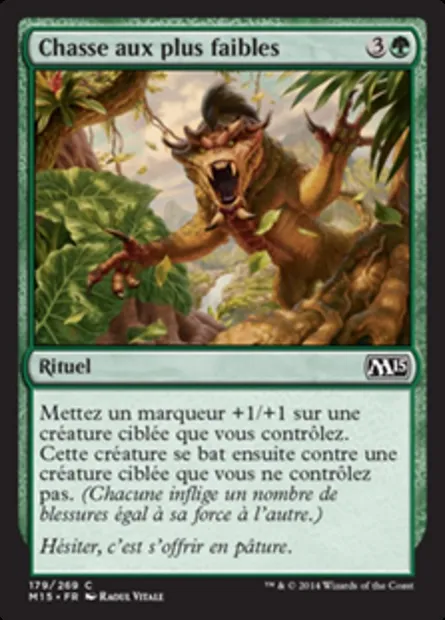 Chasse aux plus faibles, carte Magic M15 179 — extension Magic 2015
