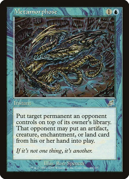 Metamorphose, Magic card SCG 40 — Scourge set