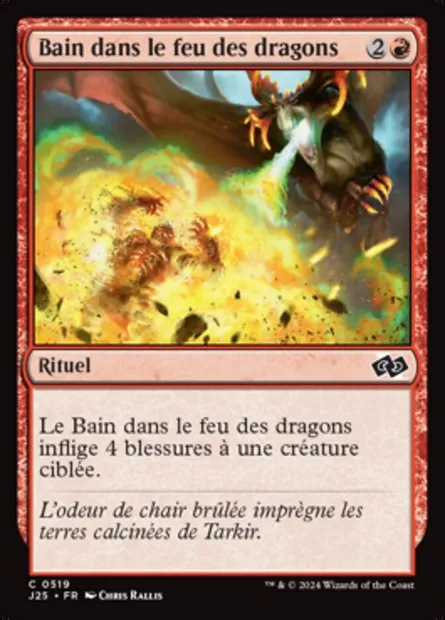 Bain dans le feu des dragons, carte Magic J25 519 — extension Foundations Jumpstart