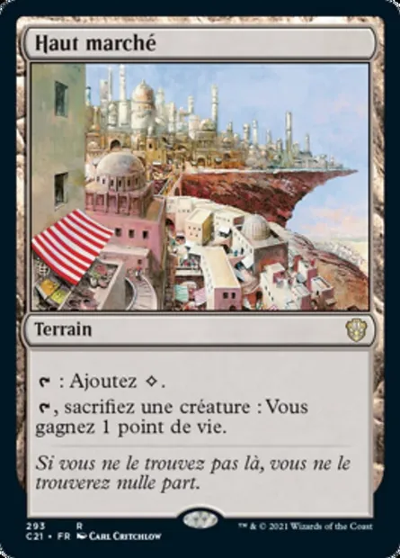 Haut marché, carte Magic C21 293 — extension Commander 2021