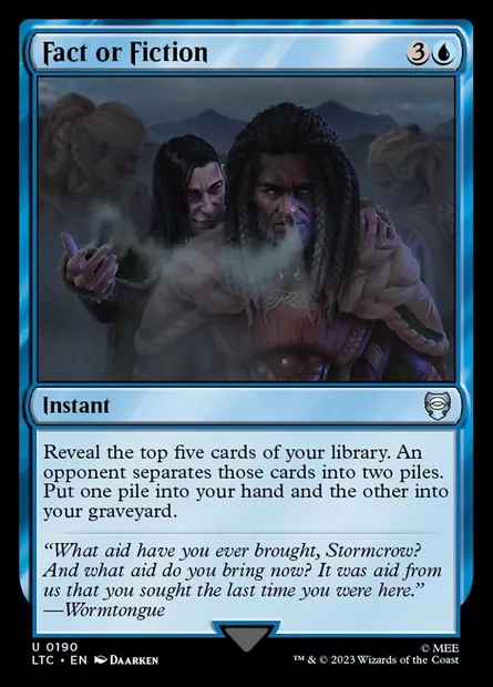 Fact or Fiction, Magic card LTC 190 — Tales of Middle-earth Commander set