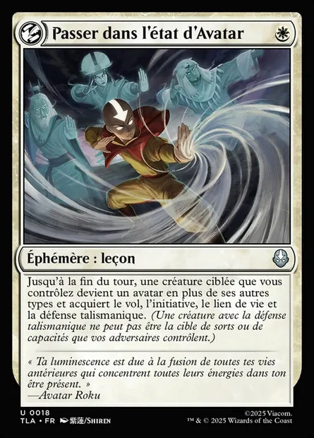 Passer dans l'état d'Avatar, carte Magic TLA 18 — extension Avatar: The Last Airbender
