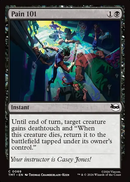Pain 101, Magic card TMT 69 — Teenage Mutant Ninja Turtles set