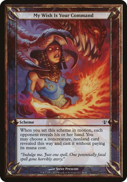 My Wish Is Your Command, Magic card OARC 30★ — Archenemy Schemes set